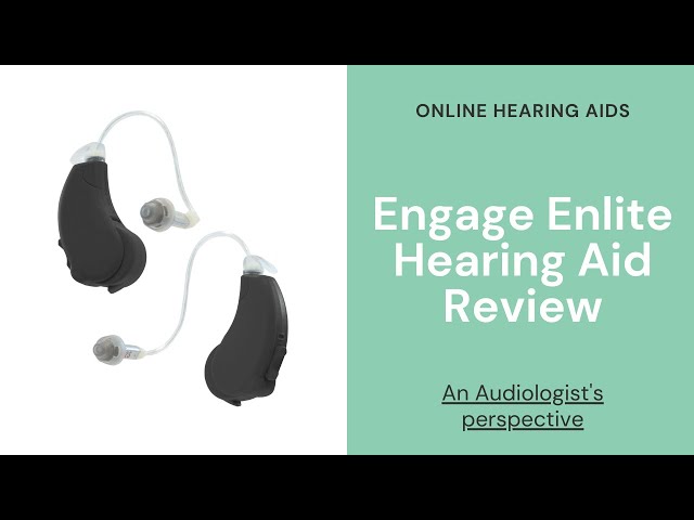 Engage Enlite Hearing Aid Review